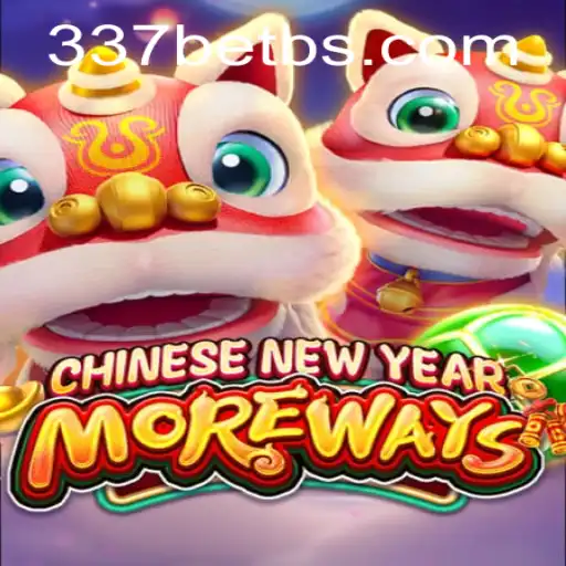 Exploring CHINESENEWYEARMOREWAYS: The Exciting Casino Game at 337BET